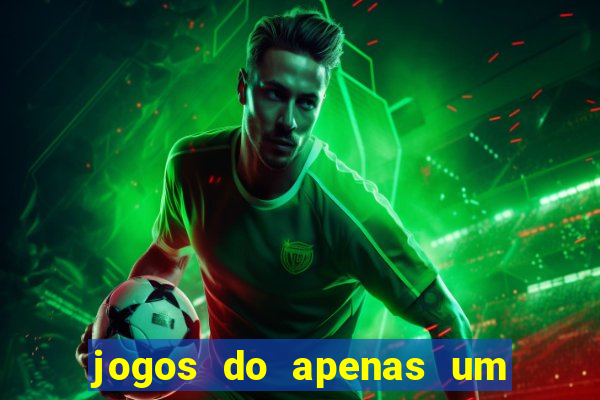 jogos do apenas um show pancadaria 2